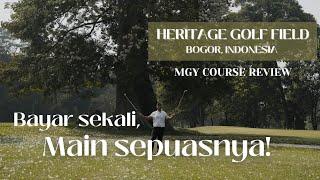 LAPANGAN GOLF MURAH DI BOGOR HERITAGE GOLF FIELD  MGY COURSE REVIEW