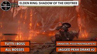 Elden Ring Shadow of the Erdtree Boss #20 - Drago del picco frastagliato #2 Jagged Peak Drake #2