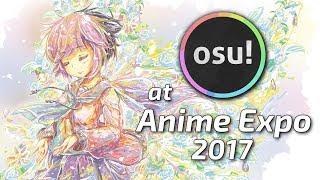 osu at Anime Expo 2017