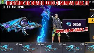 UPGRADE AK DRACO LEVEL 3 SAMPAI LEVEL MAX.. BERAPA DM UPGRADE AK DRACO..? BERAPA TOKEN UPGRADE AK