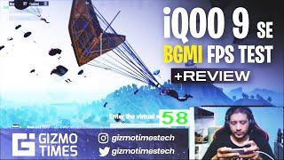 iQOO 9 SE BGMI Gaming Review FPS Test Gyroscope + Heating Test Hindi