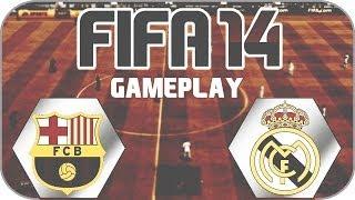 FIFA 14  Legendary  Real Madrid CF vs FC Barcelona  GAMEPLAY