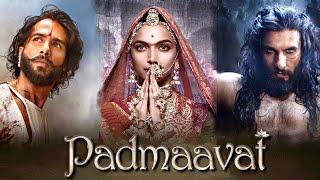Padmaavat 2018 Hindi Full Movie  Starring Deepika Padukone Ranveer Singh Shahid Kapoor