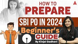 How to Prepare for SBI PO in 2024  Strategy By Kinjal Gadhavi