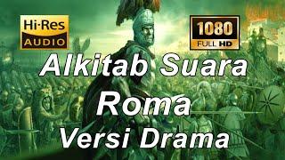 Alkitab Suara - Roma versi drama Full HD pasal & ayat.