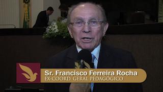 Sr Francisco Ferreira Rocha - Ex-coordenador Geral Pedagógico do Nóbrega