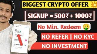 Biggest Crypto Earning App  Signup & Withdraw  Per Account 1500 Rs Without Investment