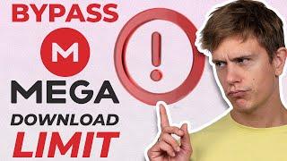 How to Bypass MEGA Download Limits 2024 NEW GUIDE