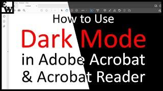 How to Use Dark Mode in Adobe Acrobat and Acrobat Reader Older Interface