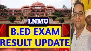 LNMU BED RESULT 2024 LATEST UPDATE