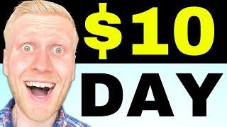 Earn Money Online $10 A DAY EASILY How to Make 10 Dollars a Day