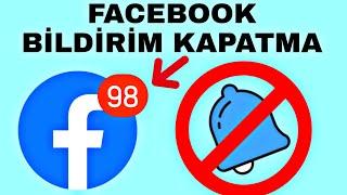 Facebook Bildirim Kapatma - Facebook  bildirimleri nasıl kapatılır ? Facebook Bildirim engelleme
