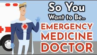 So You Want to Be an EMERGENCY MEDICINE DOCTOR Ep. 9