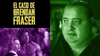 EL CASO DE BRENDAN FRASER *Sebastián Deráin*