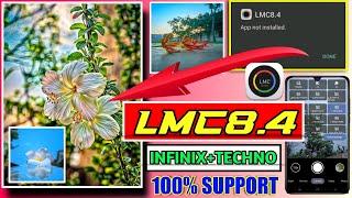 Infinix and Techno Phone LMC 8.4 Install  LMC camera fixed problem  LMC 8.4 Setup Problem Solve