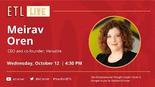 ETL Speaker Series  Meirav Oren Versatile