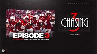 Chasing 3 In Season with Nebraska Football  Episode 3 - UNI