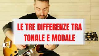 LE 3 DIFFERENZE tra tonale e modale