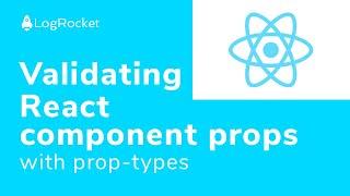 Validating React component props with prop-types