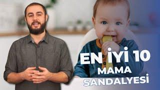 En İyi 10 Mama Sandalyesi - Taşınabilir Silinebilir ve Yıkanabilir Portatif Mama Taburesi Modelleri