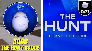 EVENT How to get THE HUNT BADGE in 3008 ROBLOX