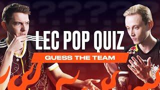 Guess the Team  LEC Pop Quiz  2021 Summer
