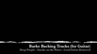 ***Deep Purple Smoke on the Water Guitar Backing Track***