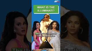 What is the Illuminati?  The secret society that runs the world?