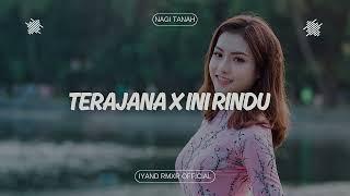 Dangdut Gacor  TERAJANA X INI RINDU  IYAND RMXR _ New 2024