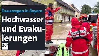 Dauerregen in Bayern Hochwasser und Evakuierungen  BR24