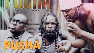 PUSHA PART 1   TIN WHITE NAGWA MKOJANI