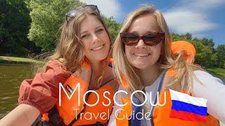 MOSCOW TRAVEL GUIDE 2021  Top Things to Do in Moscow in Summer