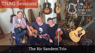 TNAG Sessions - The Ric Sanders Trio Live The North American Guitar London UK