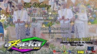 LIVE ARSEKA PRAT 2 II WEDDING SITI & DANI II ASNA SOUND SYSTEM II AA MEDIA A2