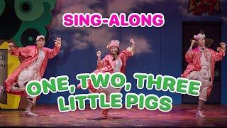 One-Two-Three-Little Pigs Sing-Along  The Three Little Pigs