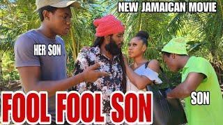 FOOL FOOL SON   NEW JAMAICAN MOVIE 2023