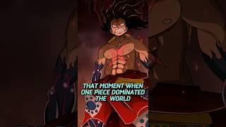 That moment when One Piece dominated the World