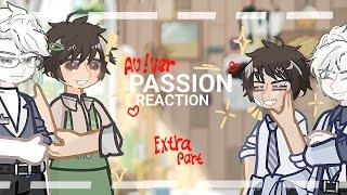 Passion React to.. Extra Part Lazy Bl  Non-Canon Au  2252024 By@CHIKA1KU