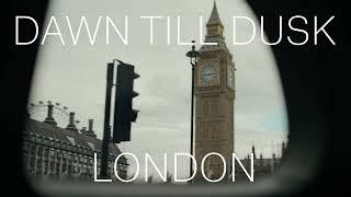 Dawn Till Dusk London 15  Expedia