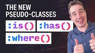 The new CSS pseudo-classes explained - is where has