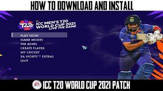 ICC T20 World Cup 2021 Patch For Cricket 07  Download Installation Gameplay  100% Free