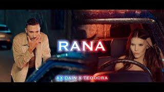 AX DAIN X TEODORA - RANA OFFICIAL VIDEO