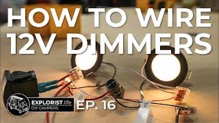 How to Wire 12V Dimmer Switches  Interior Van Lighting Made Easy
