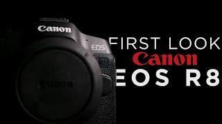 Brand New Canon eos R8 Preview