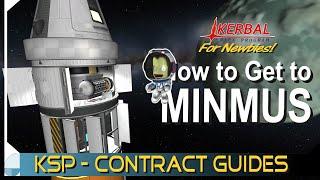 Minmus Flyby  KERBAL SPACE PROGRAM Contract Tutorials