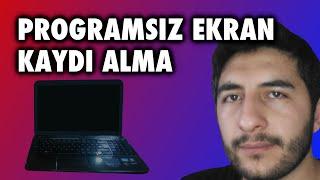 PROGRAMSIZ NASIL EKRAN KAYDI ALINIR Gizli Bilgisayar Taktikleri