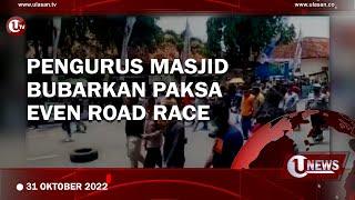 PENGURUS MASJID BUBARKAN PAKSA ROAD RACE BUPATI CUP SUMENEP  U-NEWS