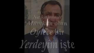 ÖYLE BİR YERDEYİM İŞTE