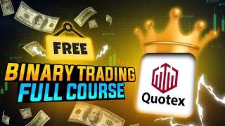 Complete QUOTEX Trading Course in Bangla 2024