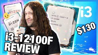 Budget King $130 Intel Core i3-12100F CPU Review & Benchmarks